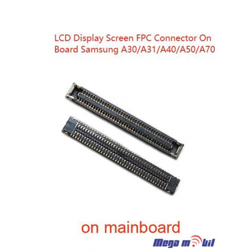 Konektor za LCD na maticna ploca Samsung A30/A31/A40/A70